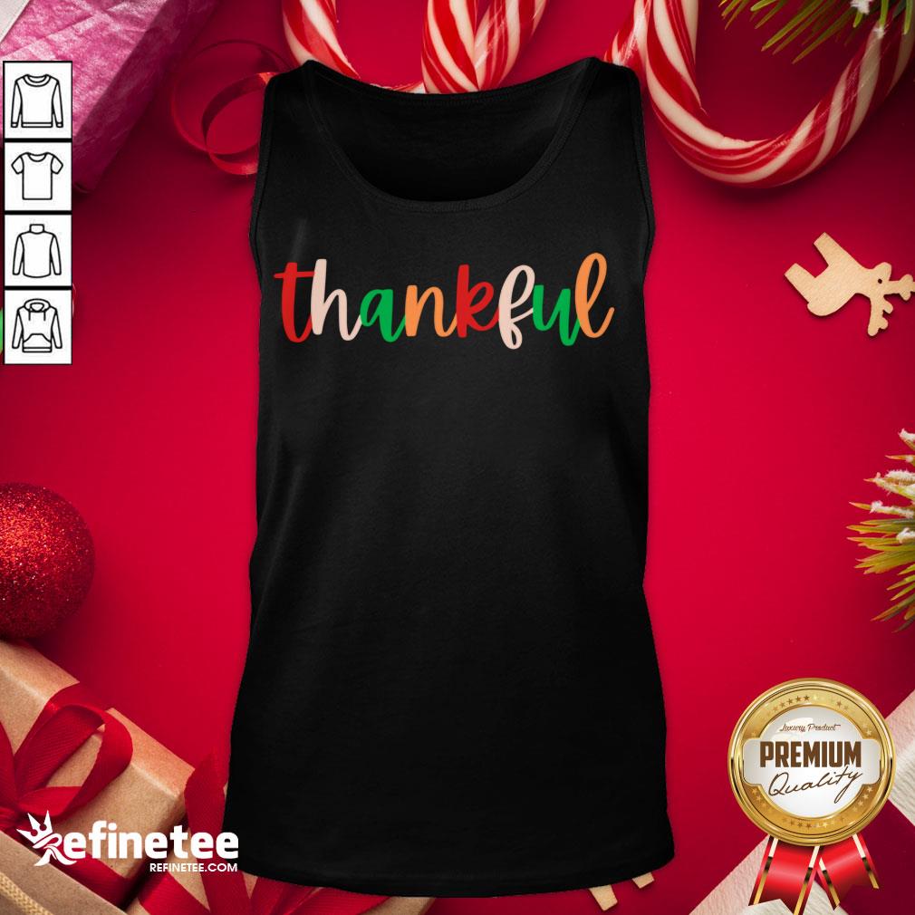Nice Thankful Fall Saying Always Thankful Shirt