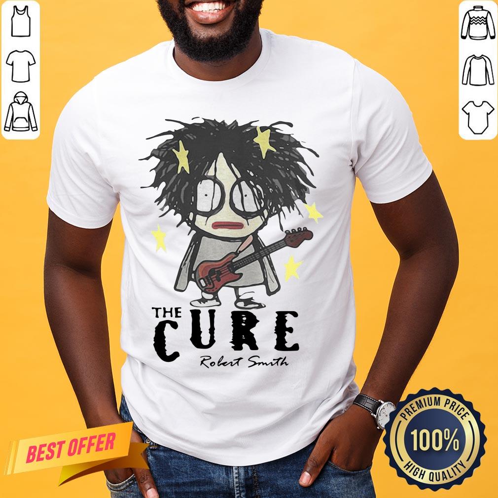 Nice The Cure Robert Smith Shirt