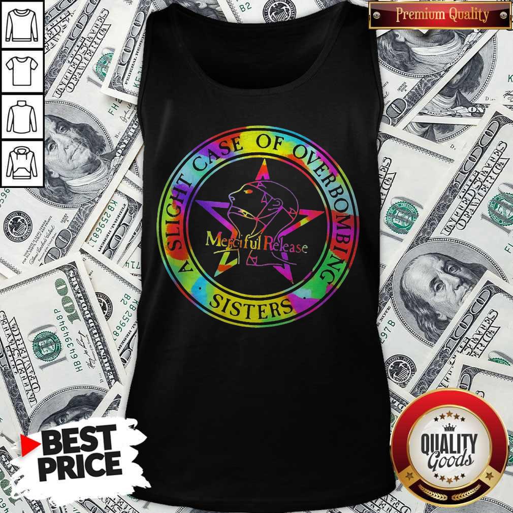 Nice The Sisters Of Mercy A Slight Case Of Over Bombing Shirt