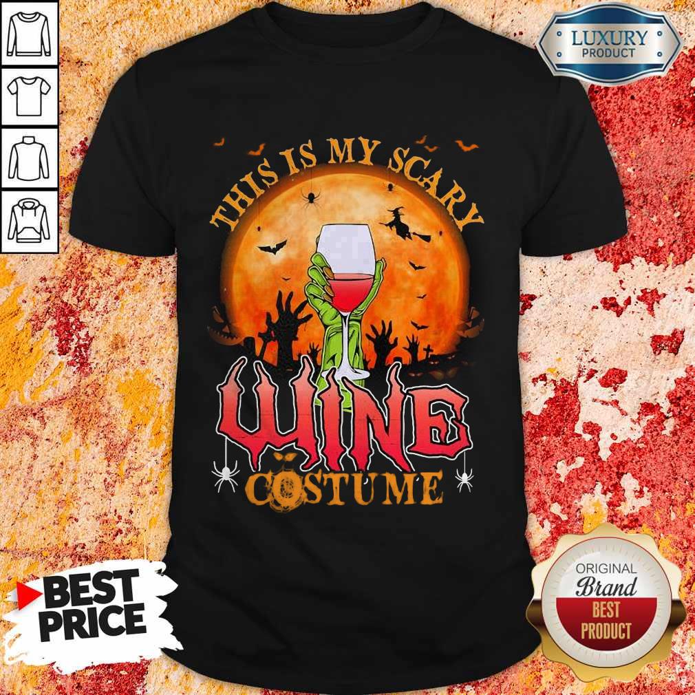 Nice This Is My Scary Wine Costume Halloween Shirt