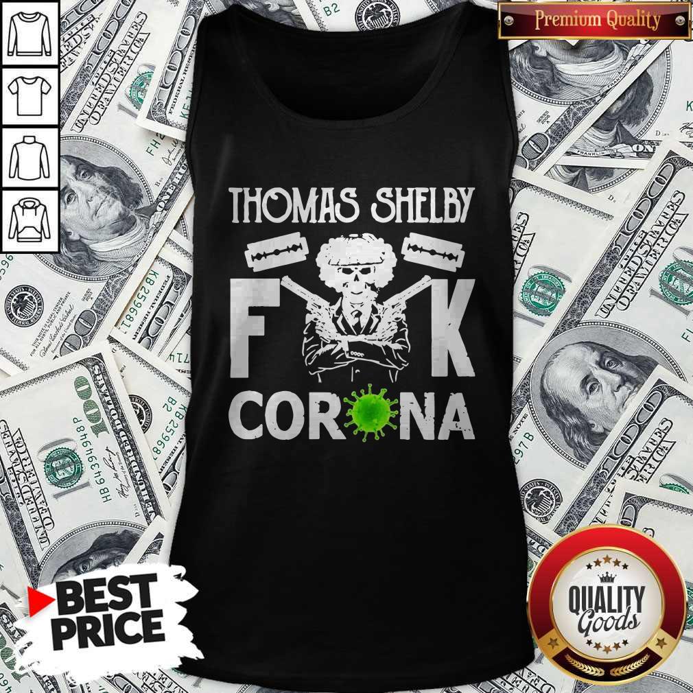 Nice Thomas Shelby Fuck Coronavirus Shirt