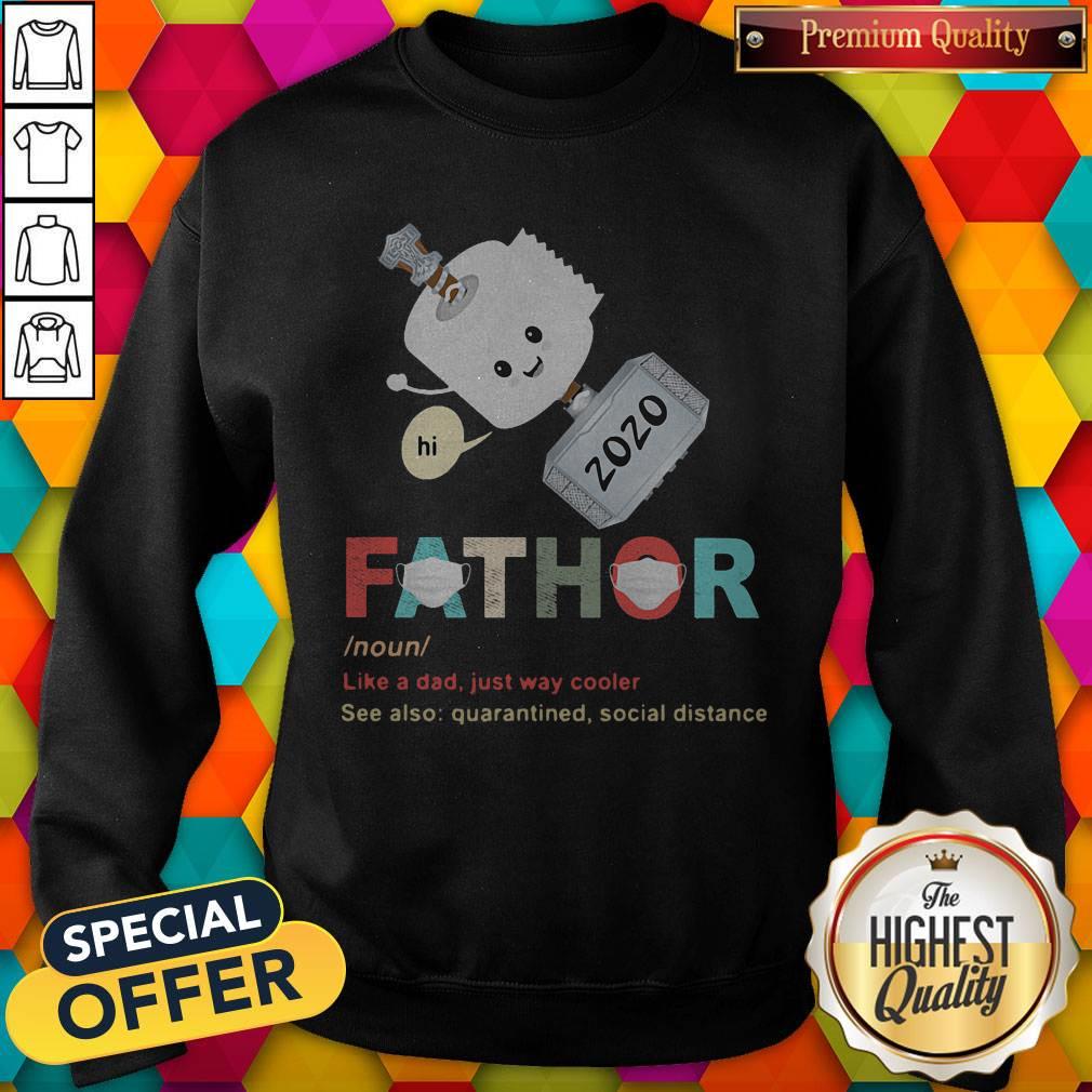 Nice Toilet Paper 2020 Fathor Noun Like A Dad Just Way Cooler Shirt