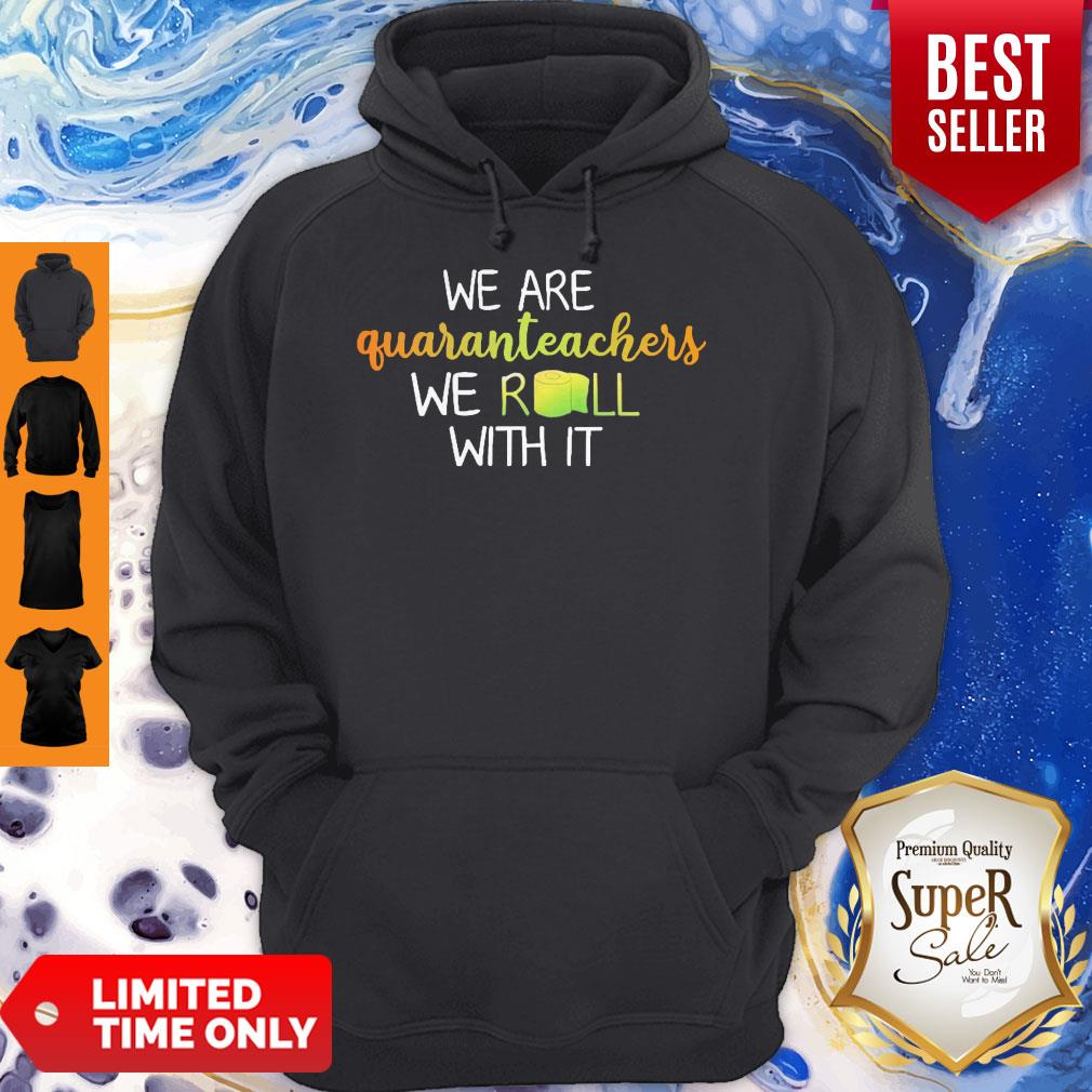 Nice We Are Quaranteachers We Roll With It Paper Toiler Shirt