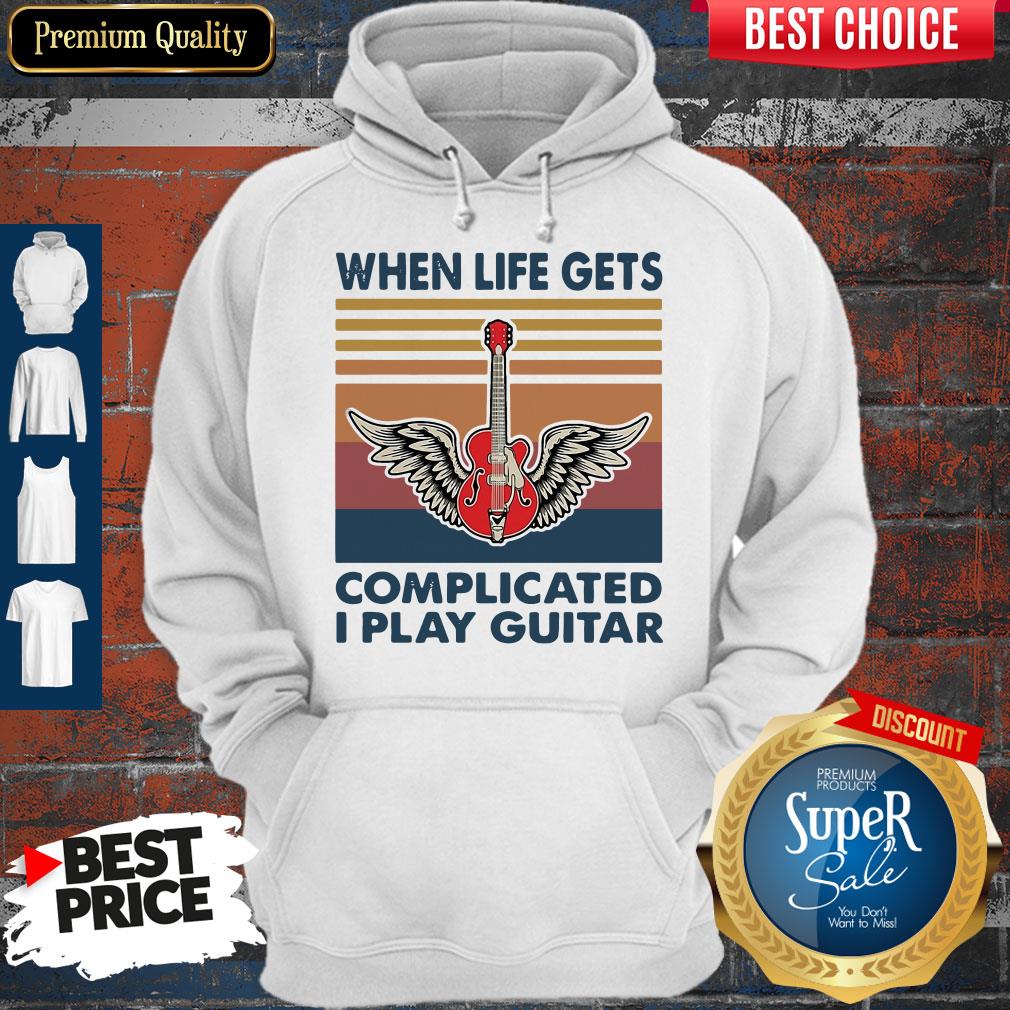 Nice When Life Gets Complicated I Play Guitar Vintage Shirt