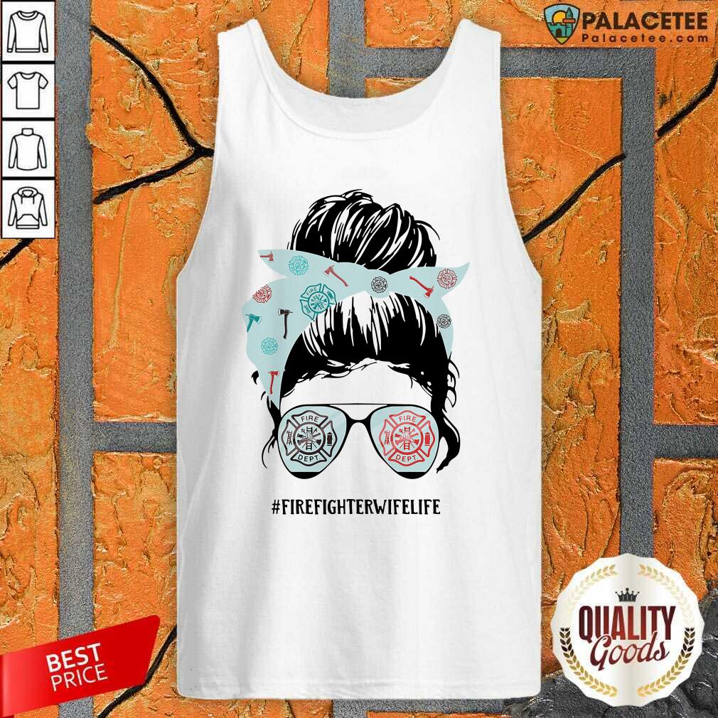 Nice Women Firefighter Wife Life Shirt