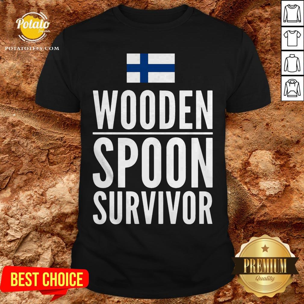 Nice Wooden Spoon Survivor Shirt