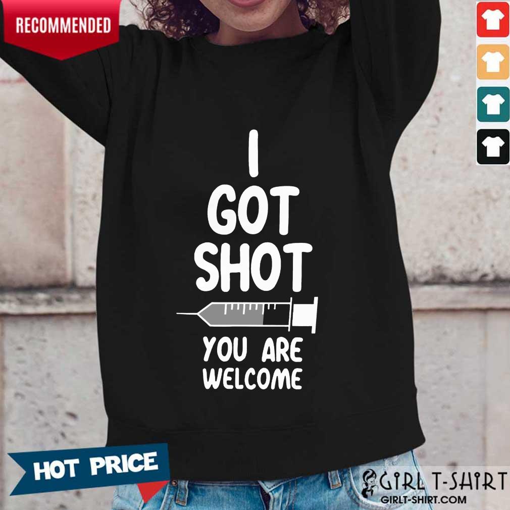 Nice You Are Welcome Vaccine Shirt