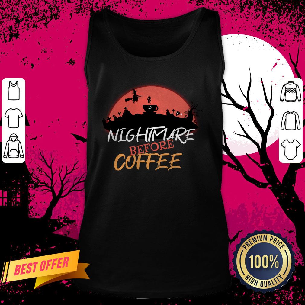 Nightmare Before Coffee Halloween Day Shirt