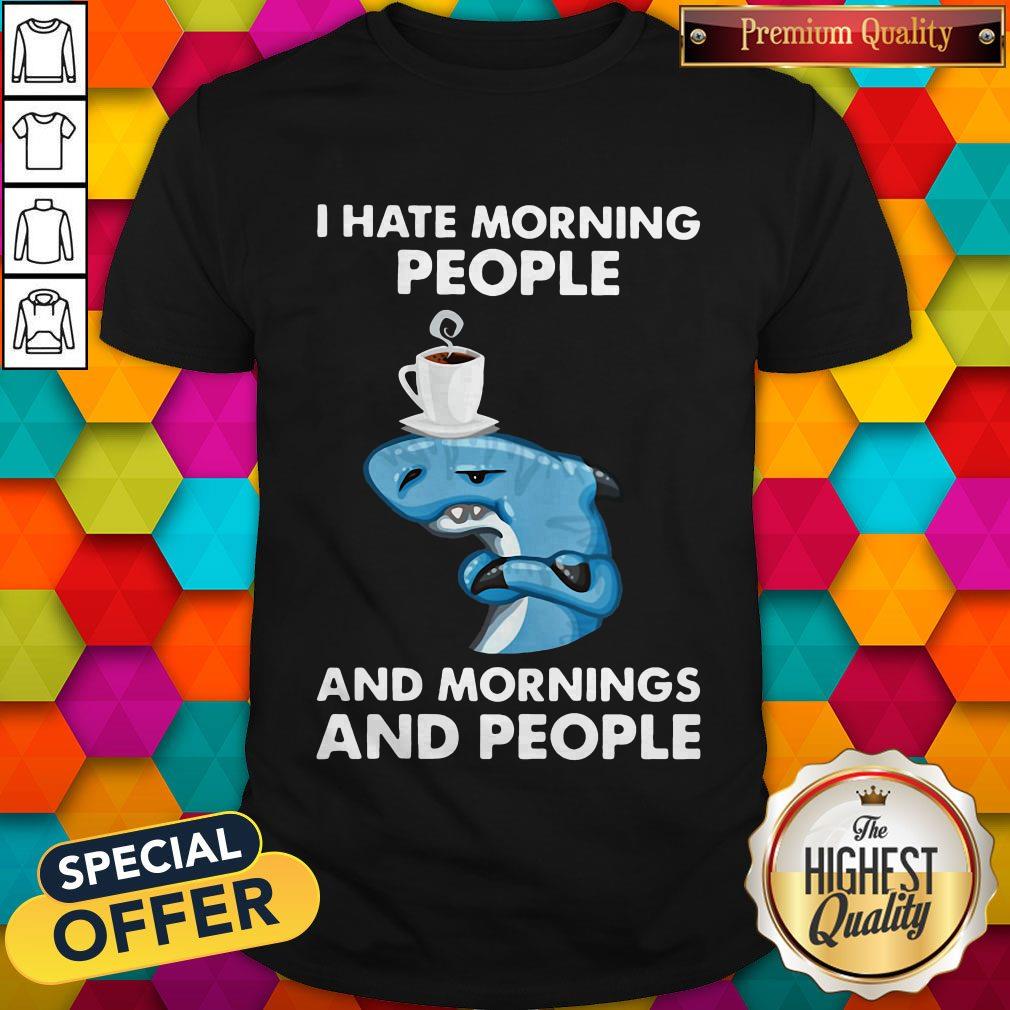 Nike Dolphin I Hate Morning People And Mornings And People Shirt