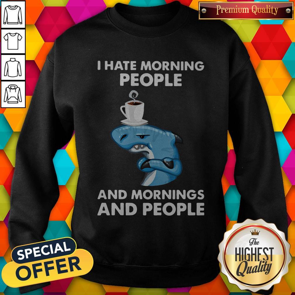 Nike Dolphin I Hate Morning People And Mornings And People Shirt