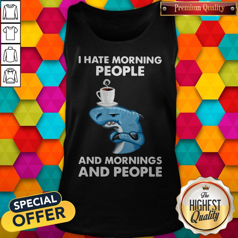 Nike Dolphin I Hate Morning People And Mornings And People Shirt