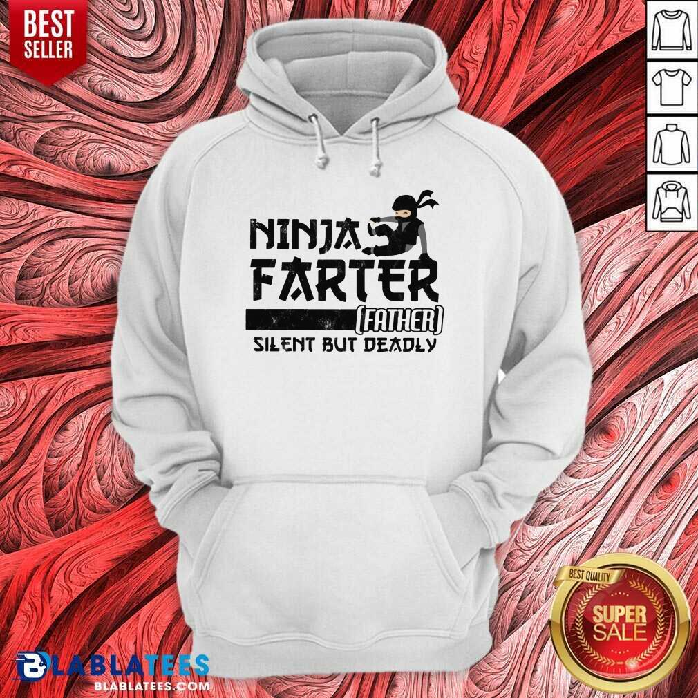 Ninja Farter Father Silent But Deadly White Shirt