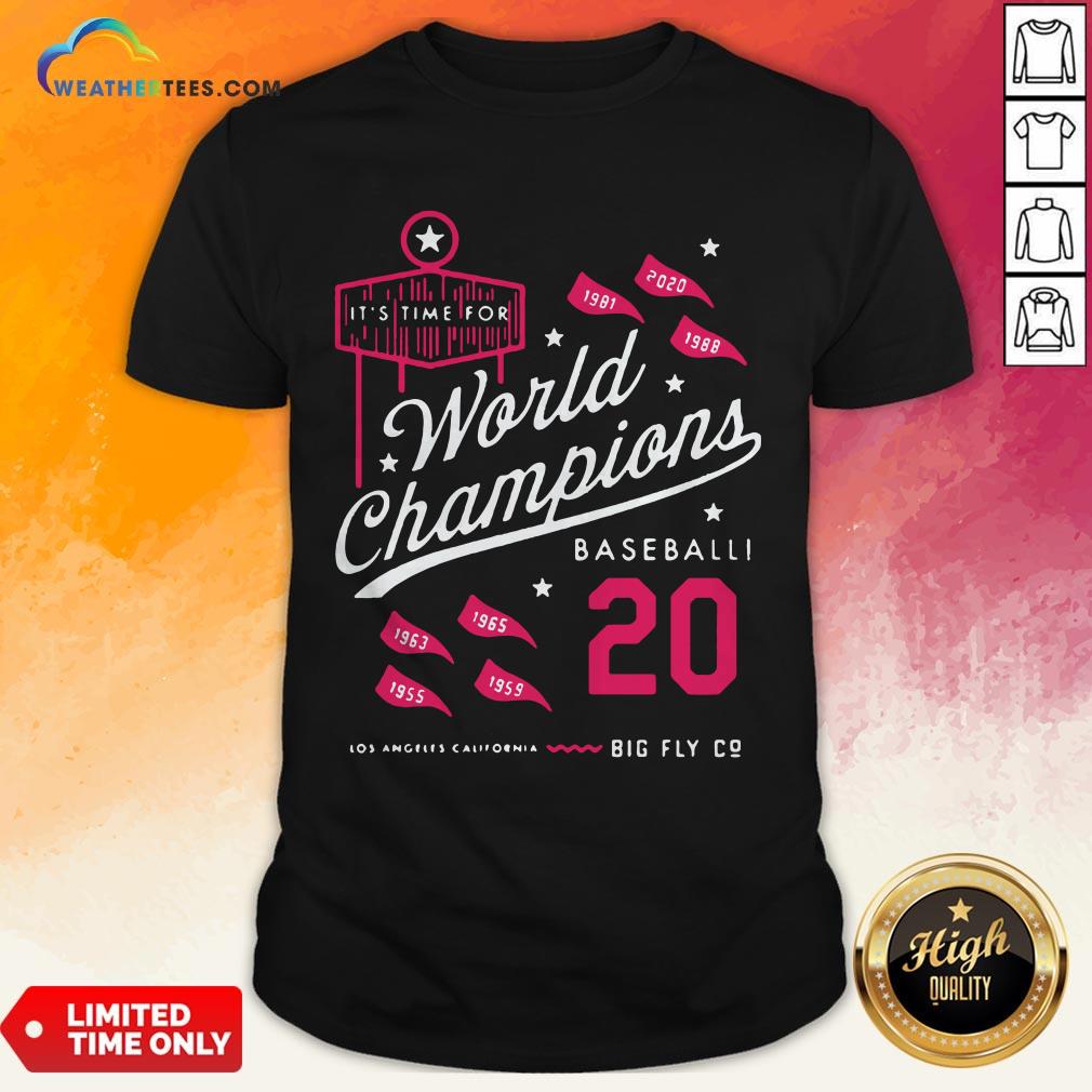 Noon It’s Time For World Champions Baseball 2020 Los Angeles California Shirt