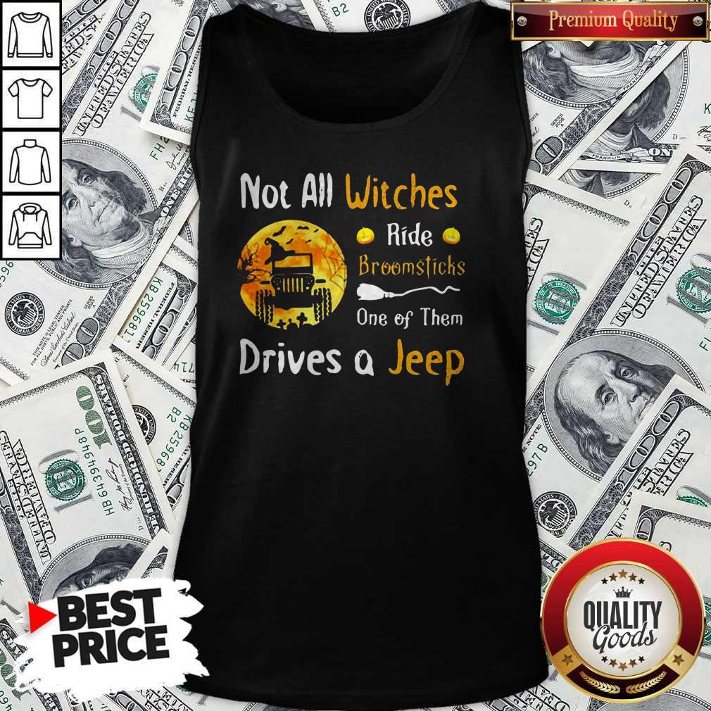 Not All Witches Ride Broomsticks One Of Them Drives A Jeep Halloween Shirt