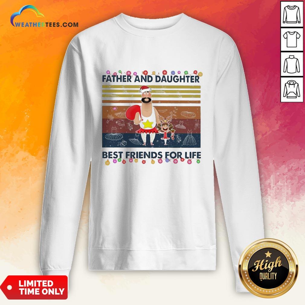Now Father And Daughter Best Friends For Llife Light Christmas Vintage Shirt