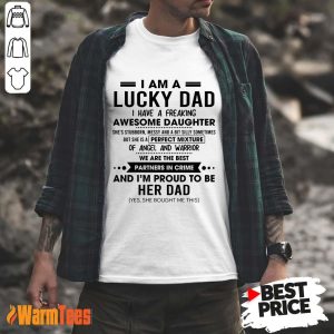 I Am A Lucky Dad Shirt