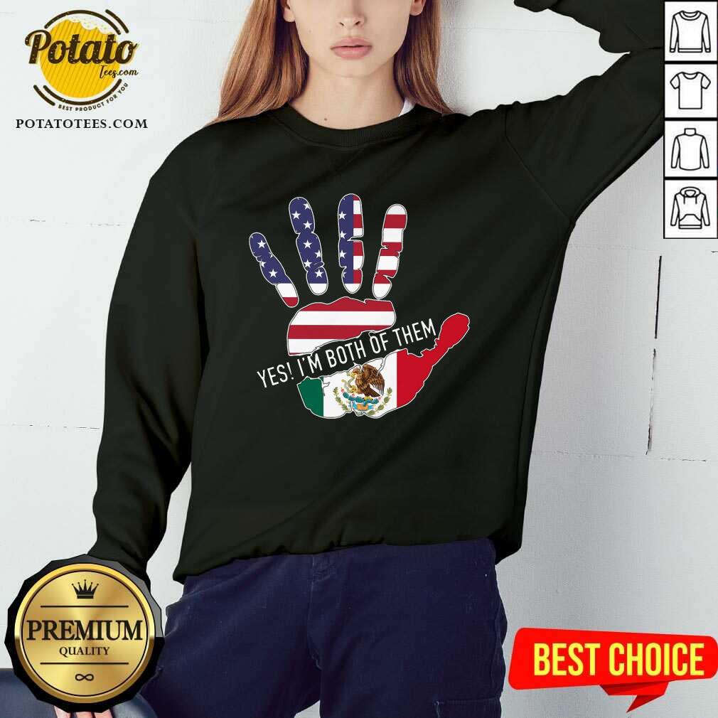 Yes I'M Both Of Them Shirt