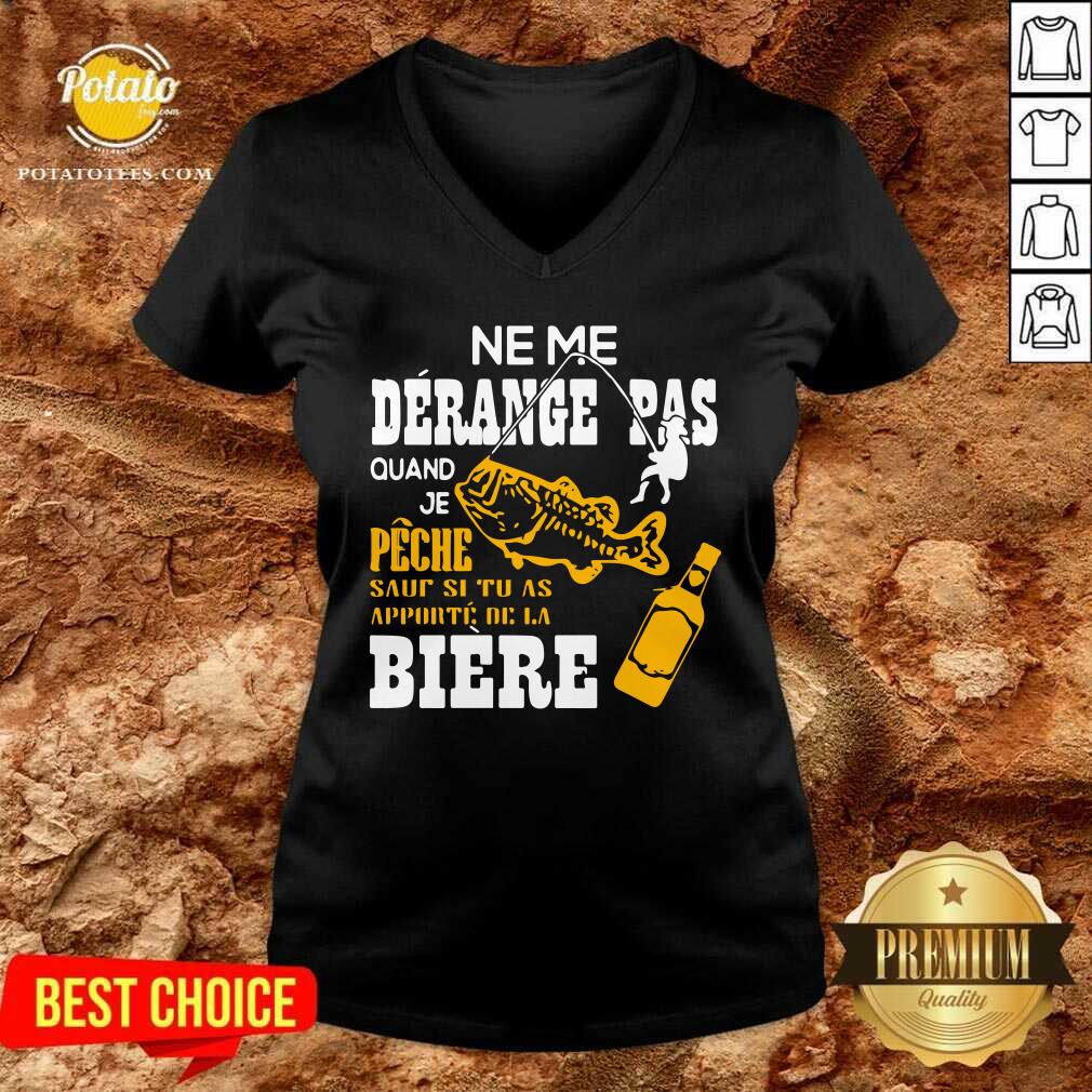 Ne Me Derance Pas Quand Je Peche Fish Shirt