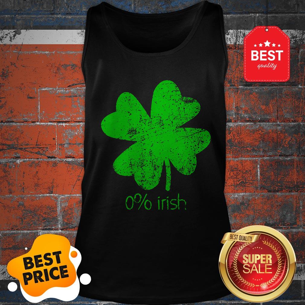 Official 0% Irish St Patricks Day Funny Men Women Shirt
