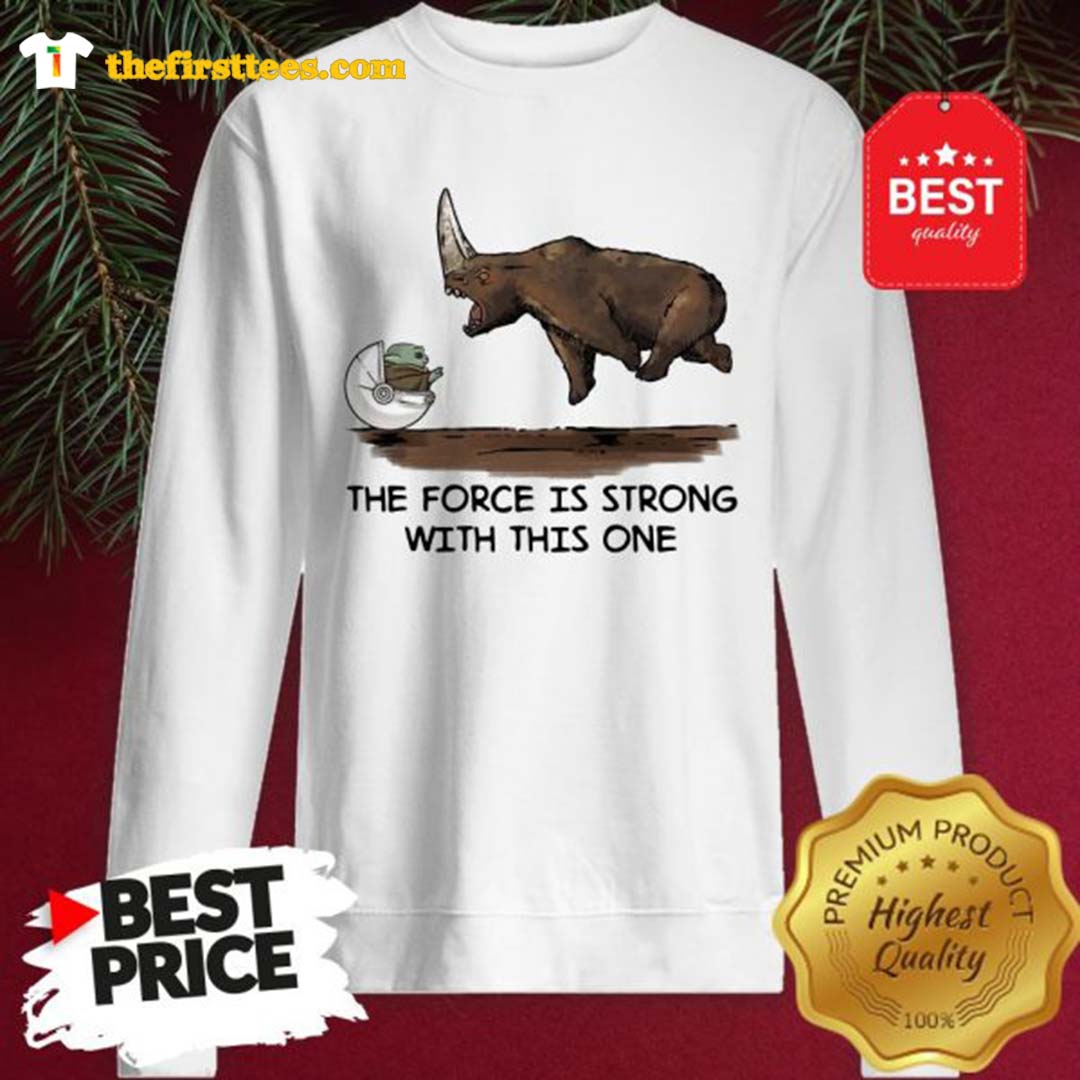 Official Baby Yoda And Rhino The Force Is Strong With This One Shirt