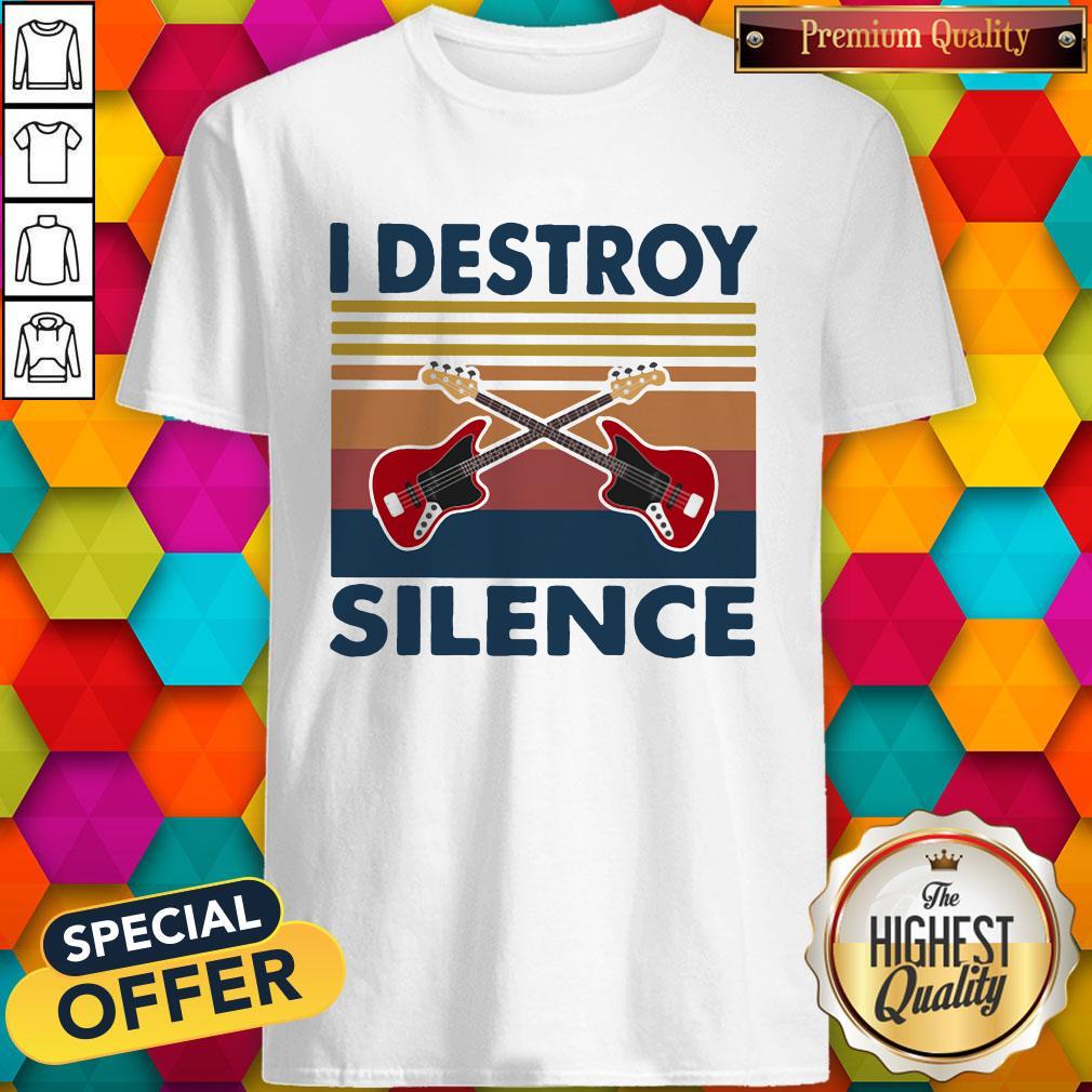 Official Bass Guitar I Destroy Silence Vintage Retro Shirt