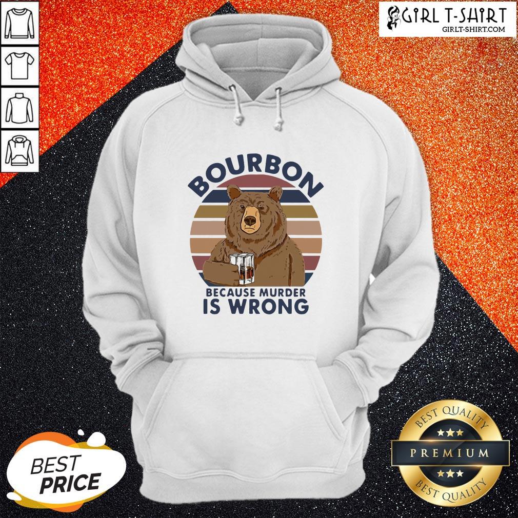 Official Bear Drink Bourbon Because Murder Is Wrong Vintage Shirts