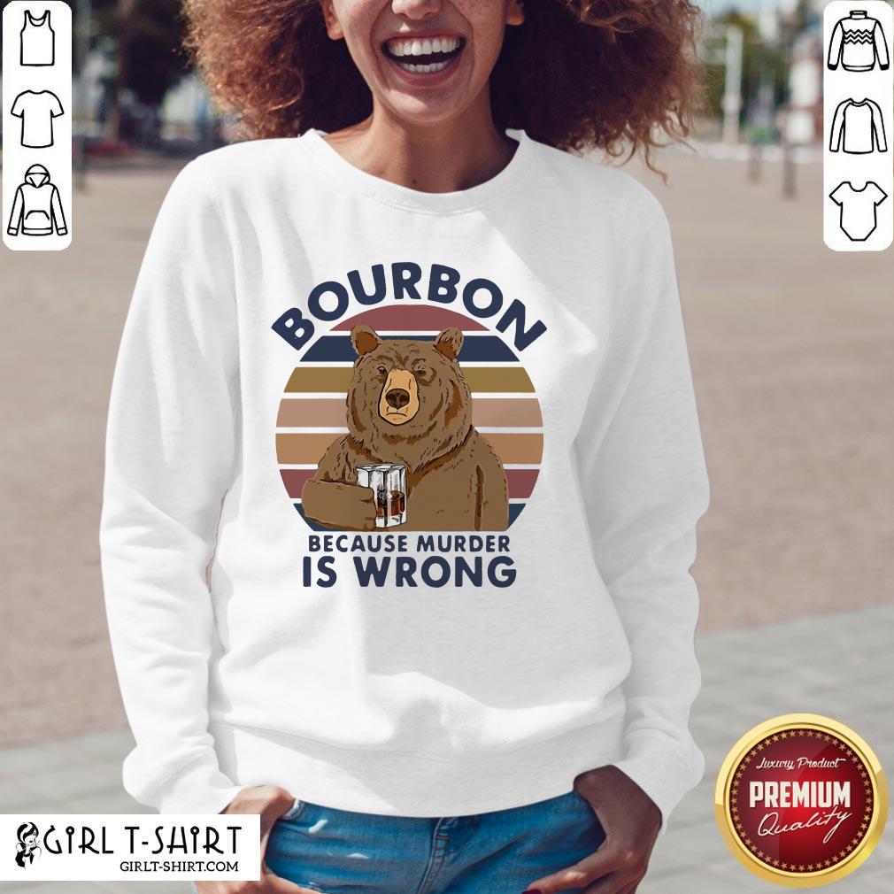 Official Bear Drink Bourbon Because Murder Is Wrong Vintage Shirts