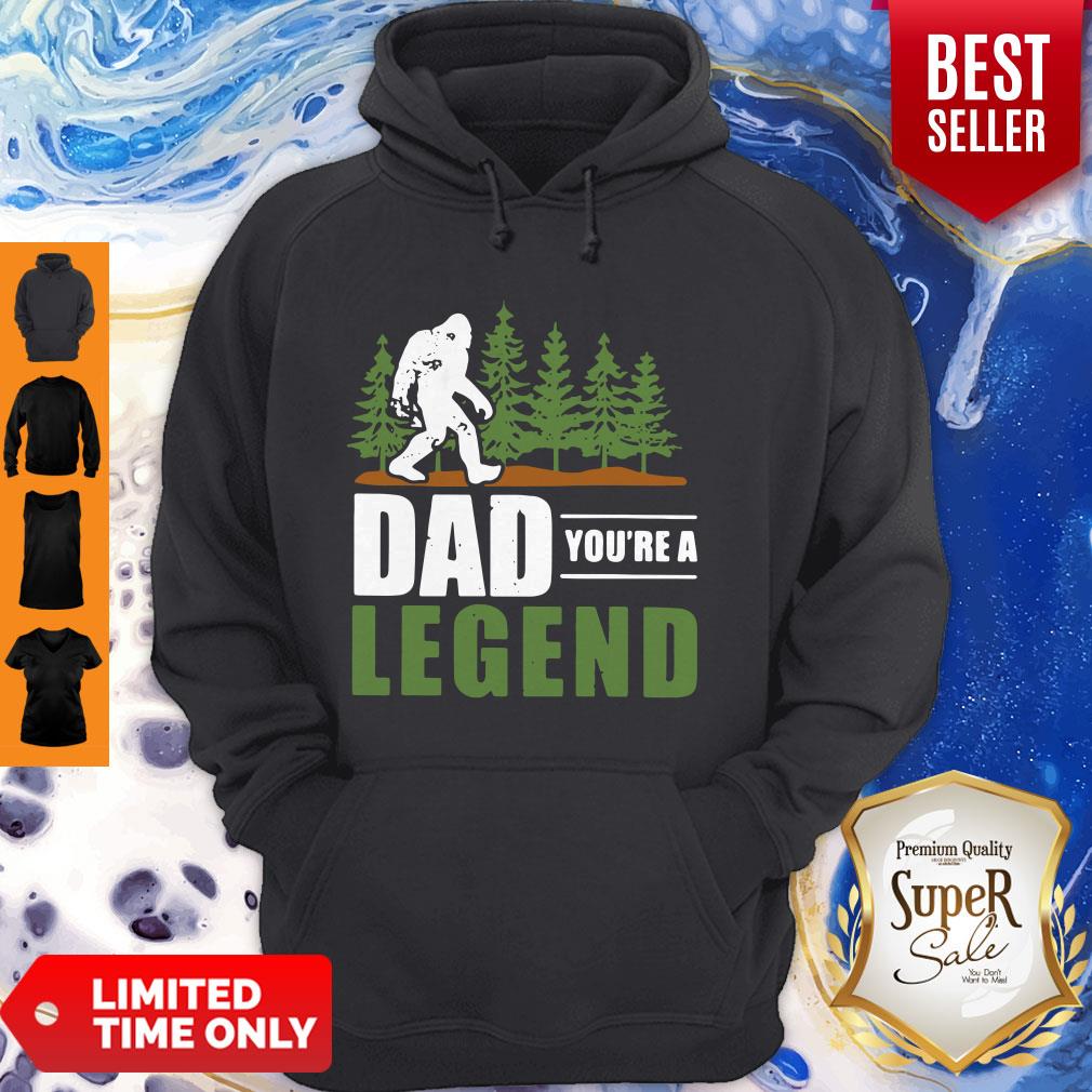 Official Bigfoot Dad You're A Legend Shirt