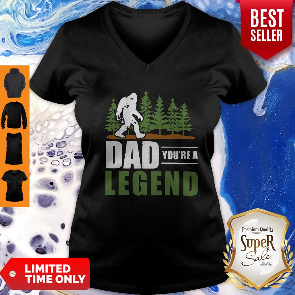 Official Bigfoot Dad You're A Legend Shirt
