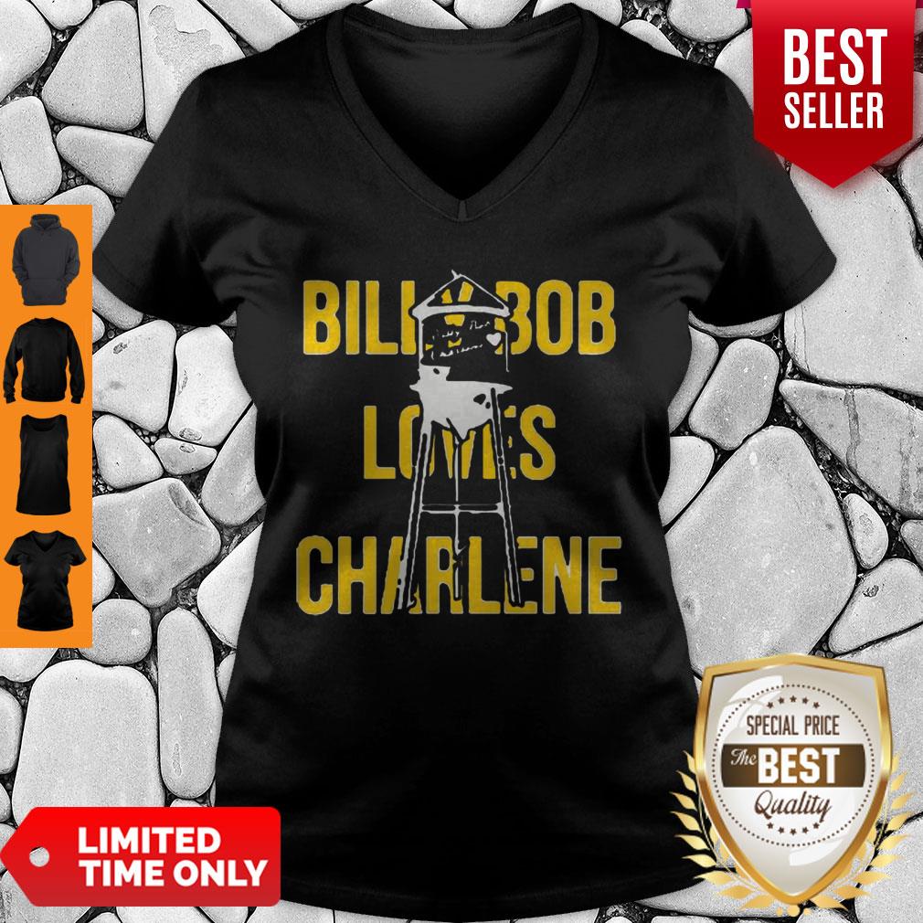 Official Billy Bob Loves Charlene Shirt