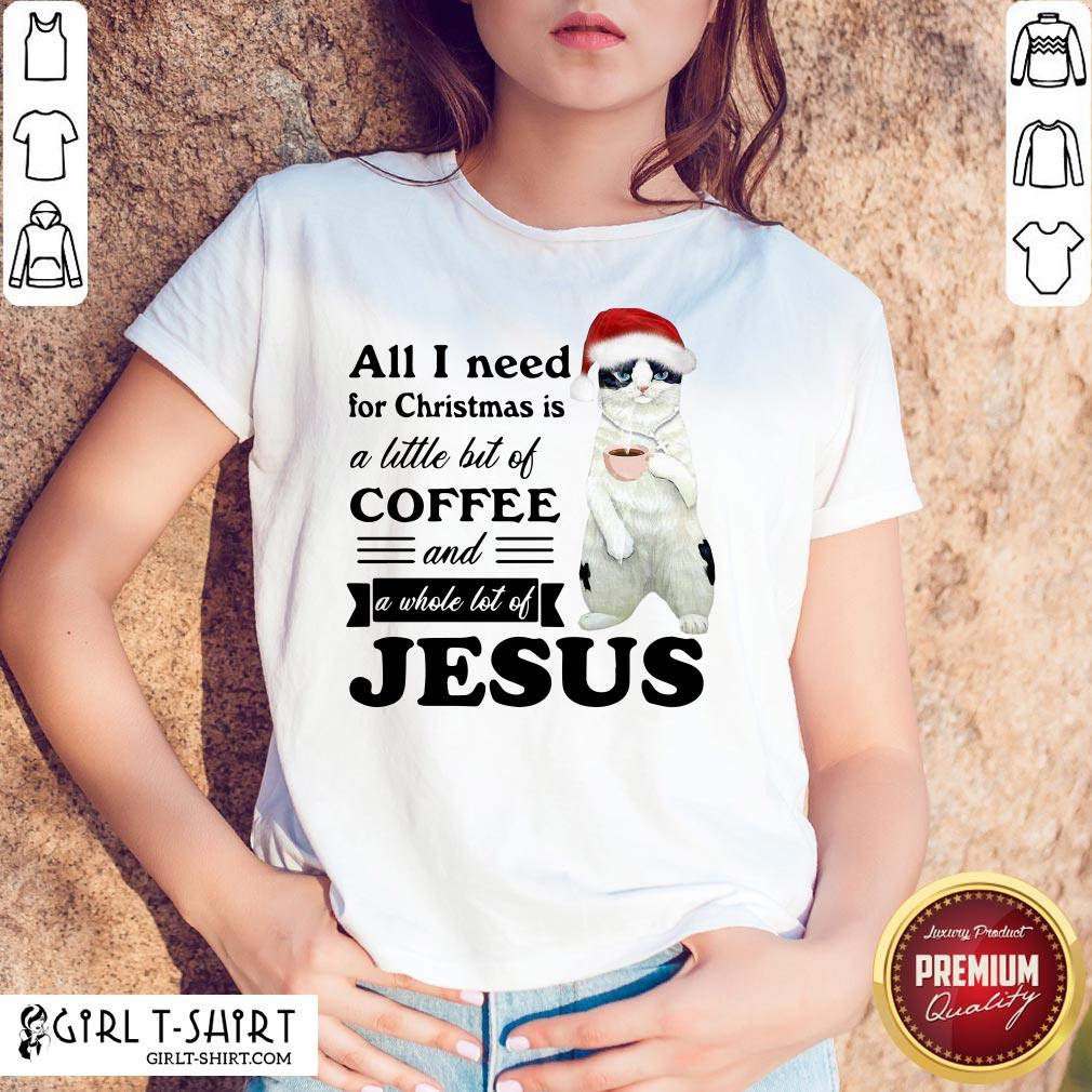 official-cat-all-i-need-for-christmas-is-a-little-bit-of-coffee-and-a-whole-lot-of-jesus-shirt.jpg
