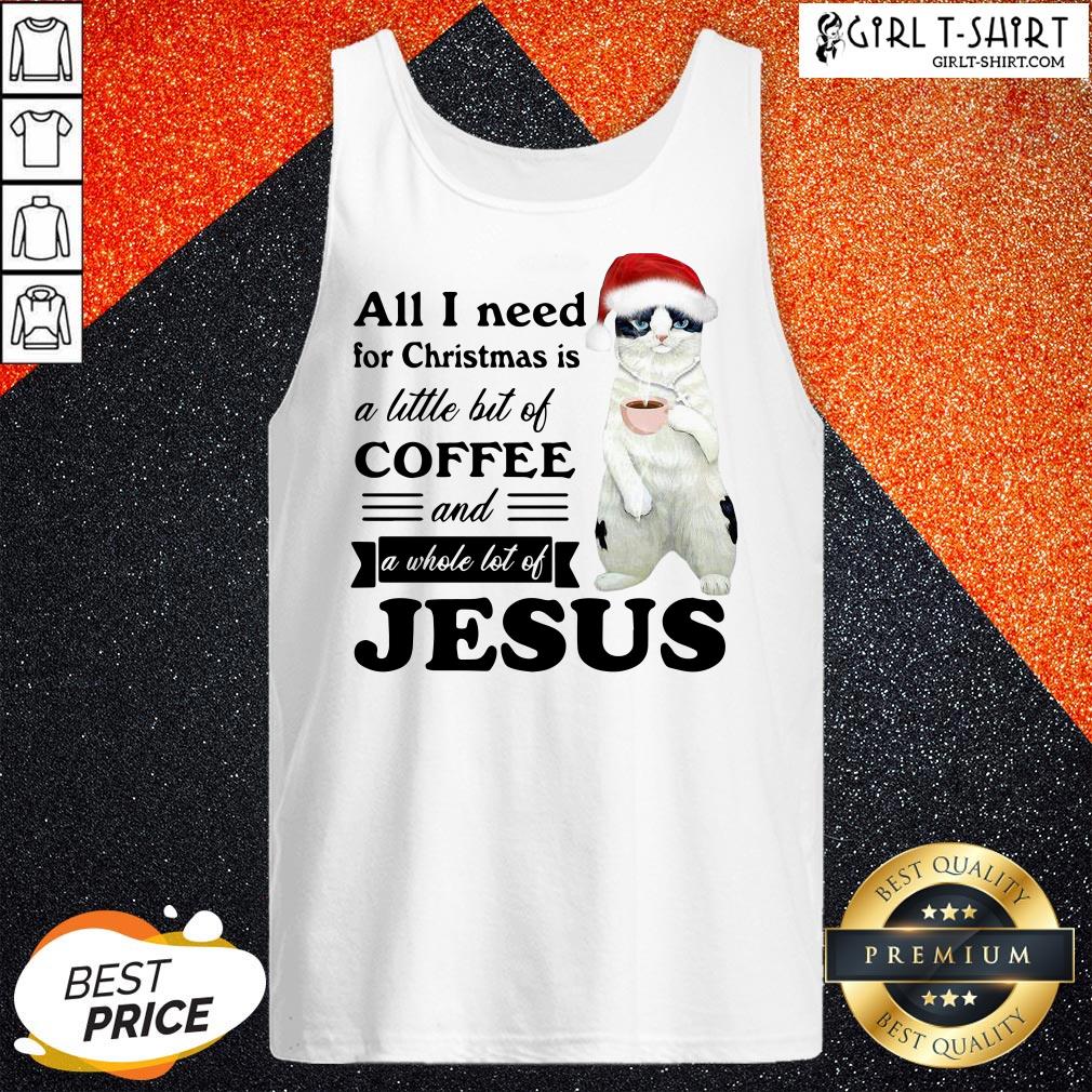 official-cat-all-i-need-for-christmas-is-a-little-bit-of-coffee-and-a-whole-lot-of-jesus-tank-top.jpg