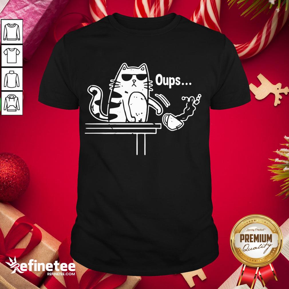 Official Cat Oups Coffee Shirt
