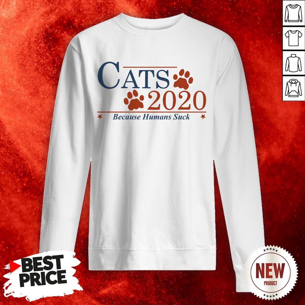 Official Cats 2020 Because Humans Suck Shirt