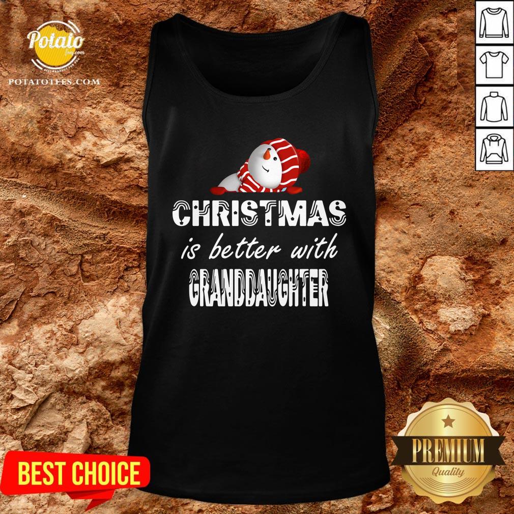 Official Christmas Is Better Granddaughter Shirt