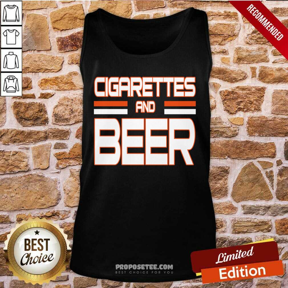 Official Cigarettes And Beer Shirt