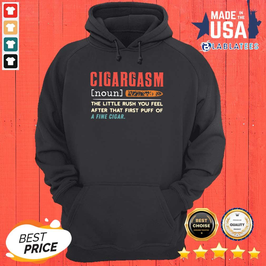 official-cigargasm-the-little-rush-you-feel-after-that-first-puff-of-a-fine-cigar-hoodie.jpg