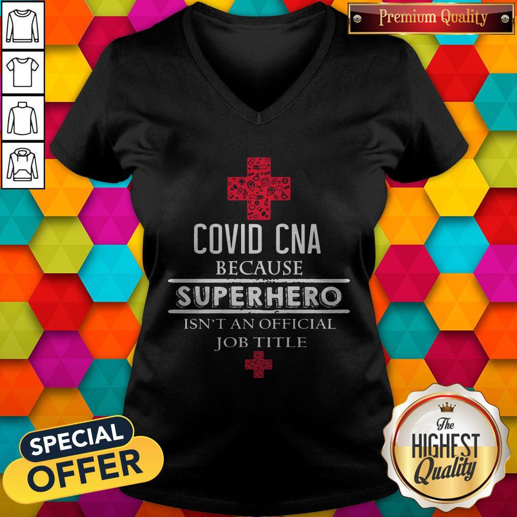 official-covid-cna-because-superher-other-productso-isnt-an-official-job-title-v-neck.jpg