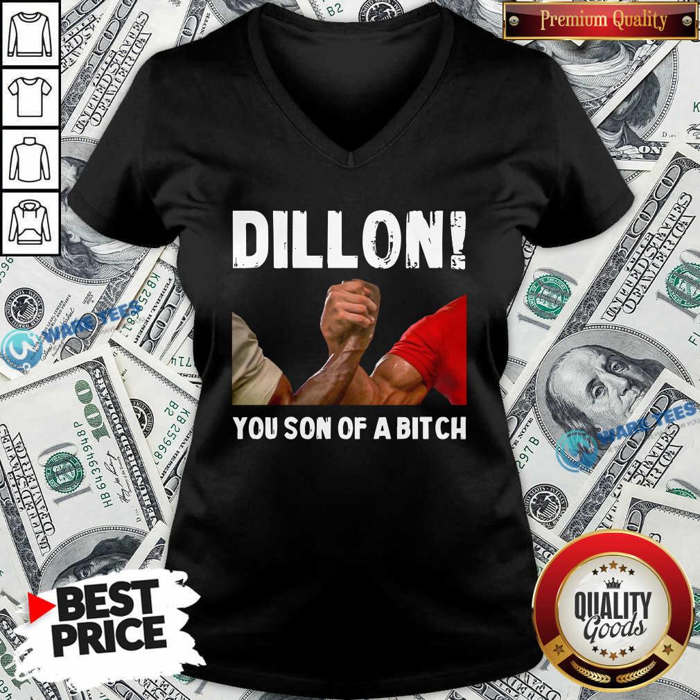 Official Dillon You Son Of A Bitch Shirt