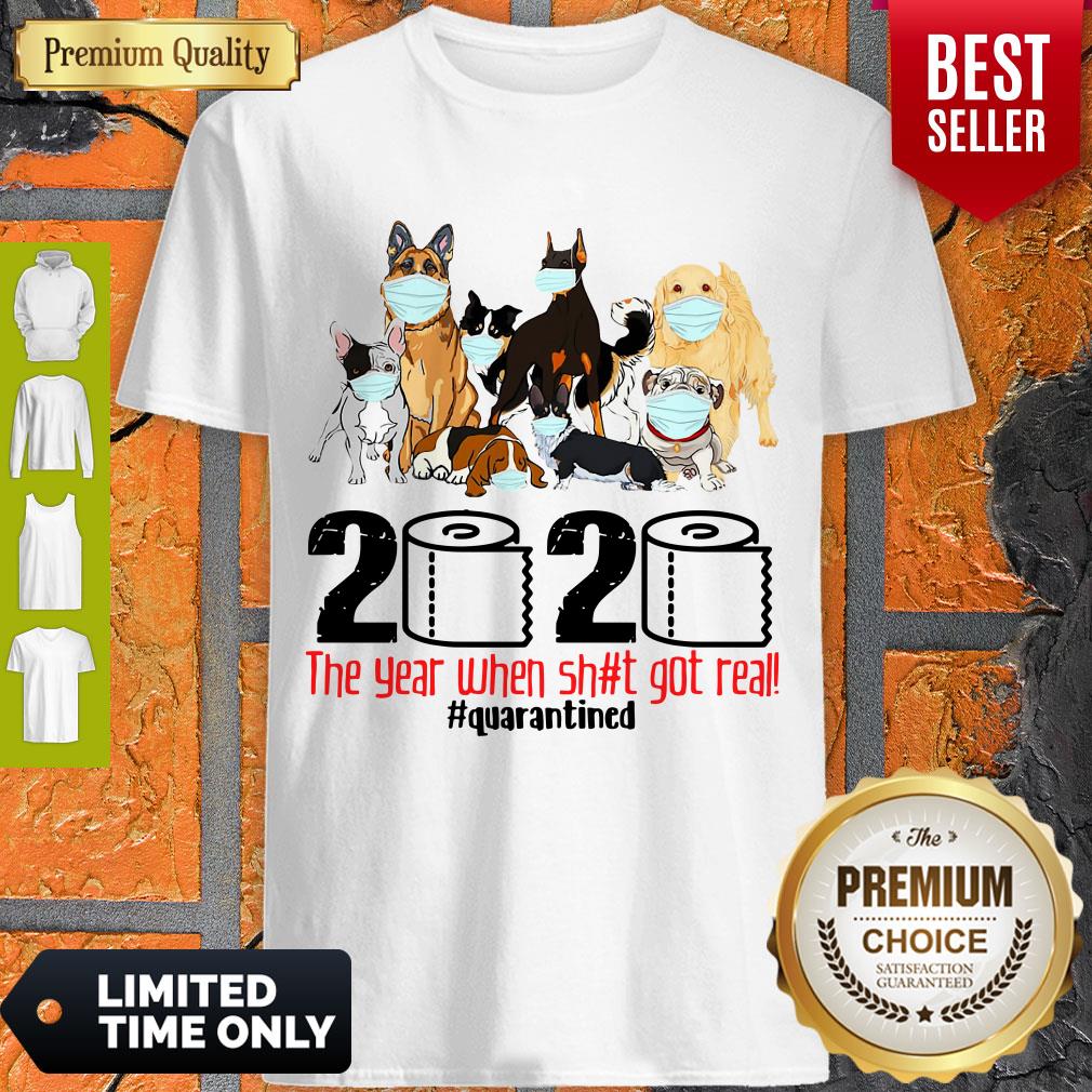 official-dogs-2020-the-year-when-shit-got-real-quarantined-covid-19-shirt.jpg