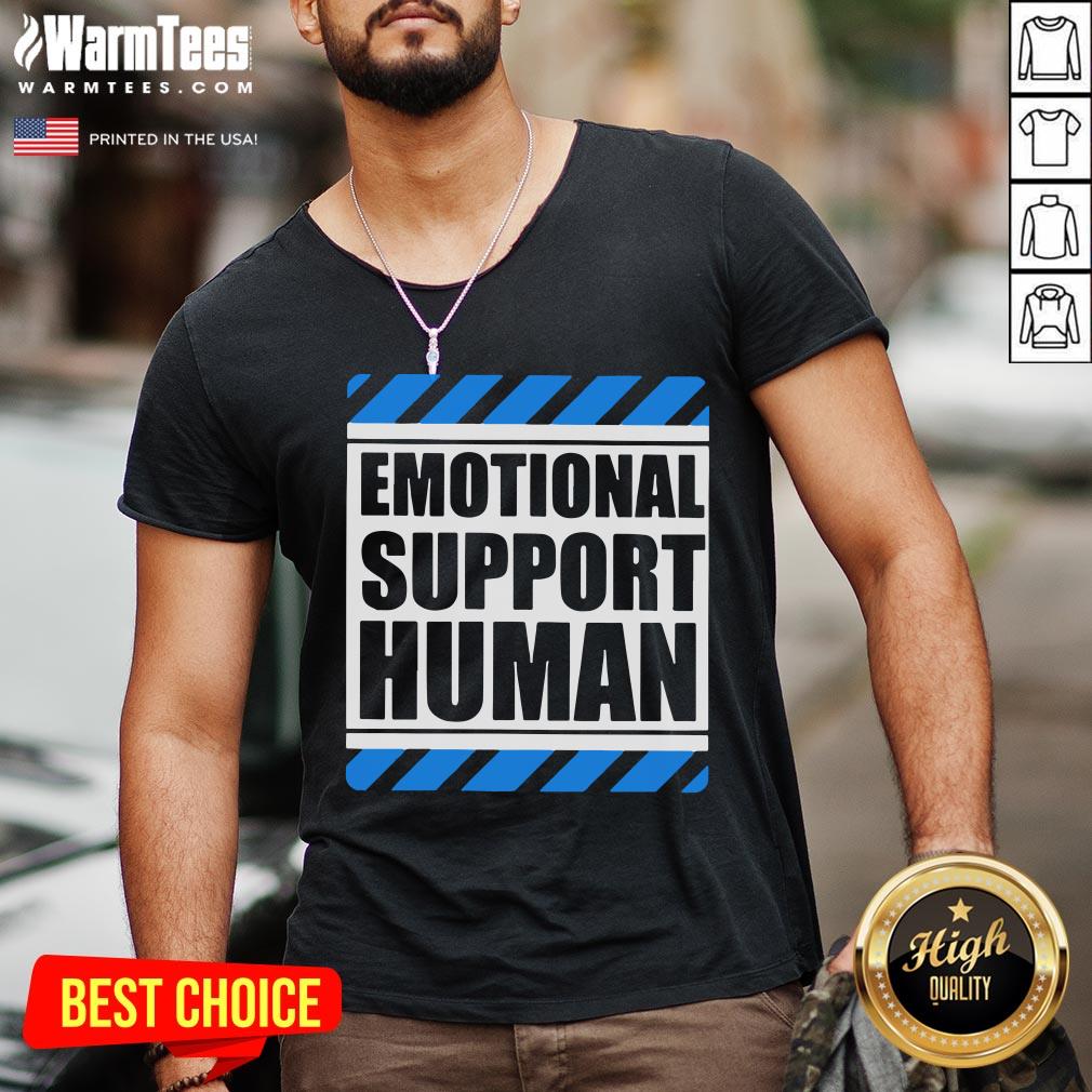 Official Emotional Support Human Shirt