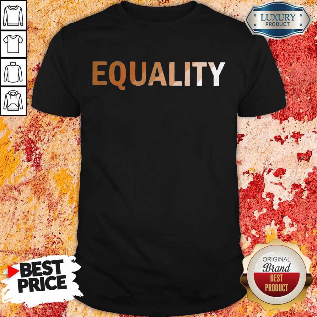 Official EQUALITY Shirt