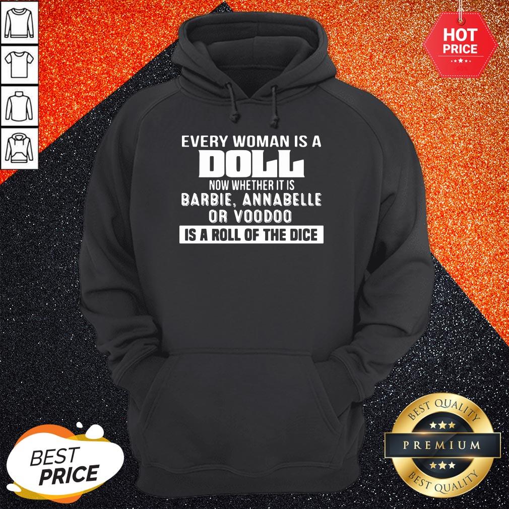 official-every-woman-is-a-doll-now-whether-it-is-barbie-annabelle-or-voodoo-is-a-roll-of-thoodie.jpg