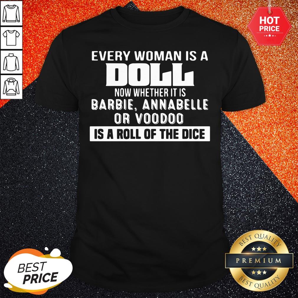 official-every-woman-is-a-doll-now-whether-it-is-barbie-annabelle-or-voodoo-is-a-roll-of-thshirt.jpg