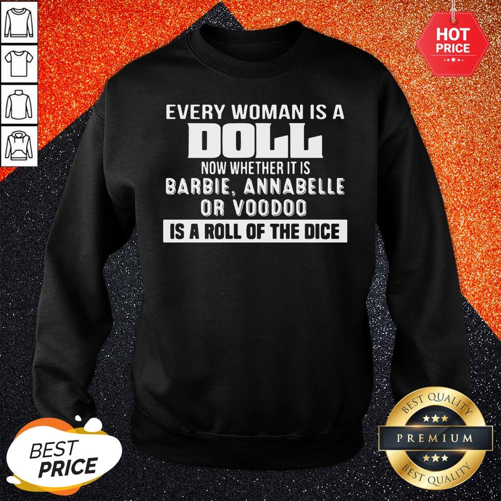 official-every-woman-is-a-doll-now-whether-it-is-barbie-annabelle-or-voodoo-is-a-roll-sweatshirt.jpg