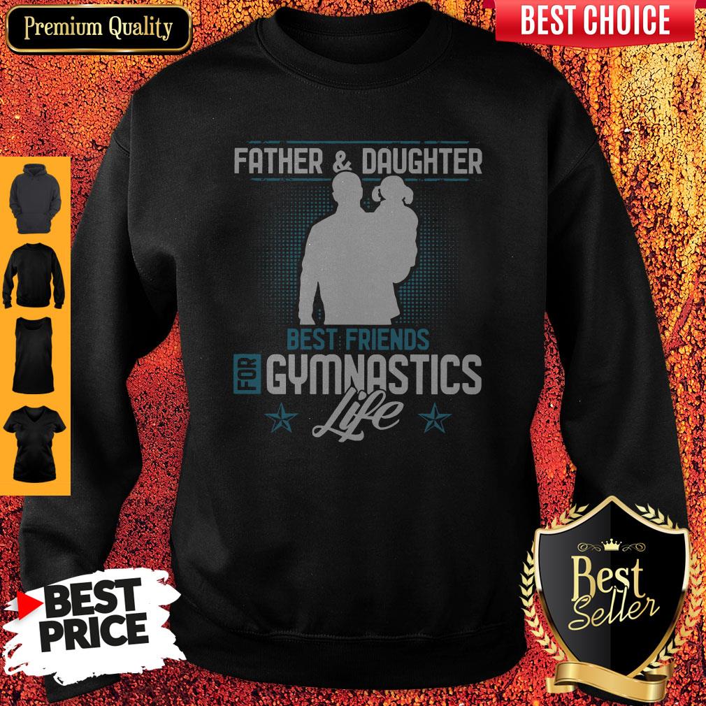 Official FatherDaughter Best Friends For Gymnastics Life Shirt