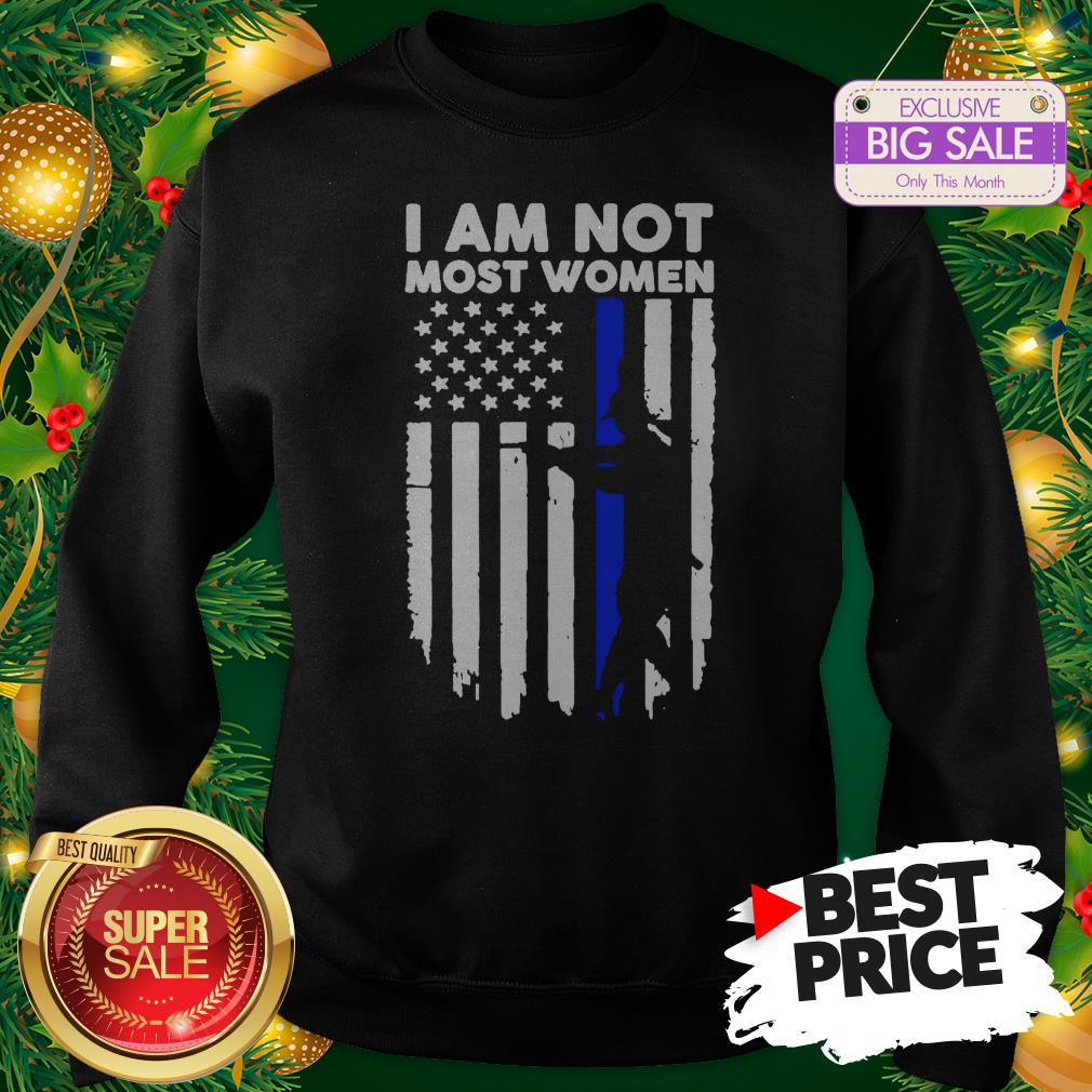 Official Gun Girl I Am Not Most Women Thin Blue Line Shirt