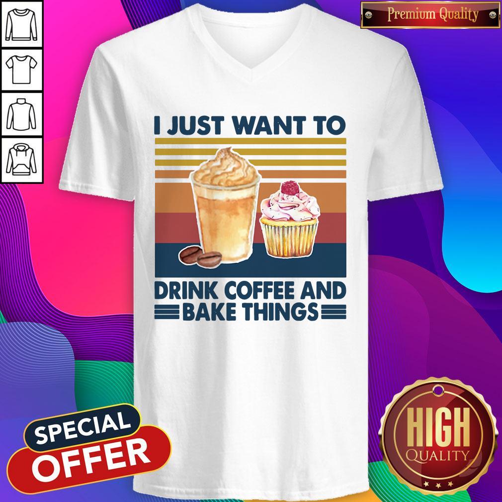 Official I Just Want To Drink Coffee And Bake Things Vintage Shirt