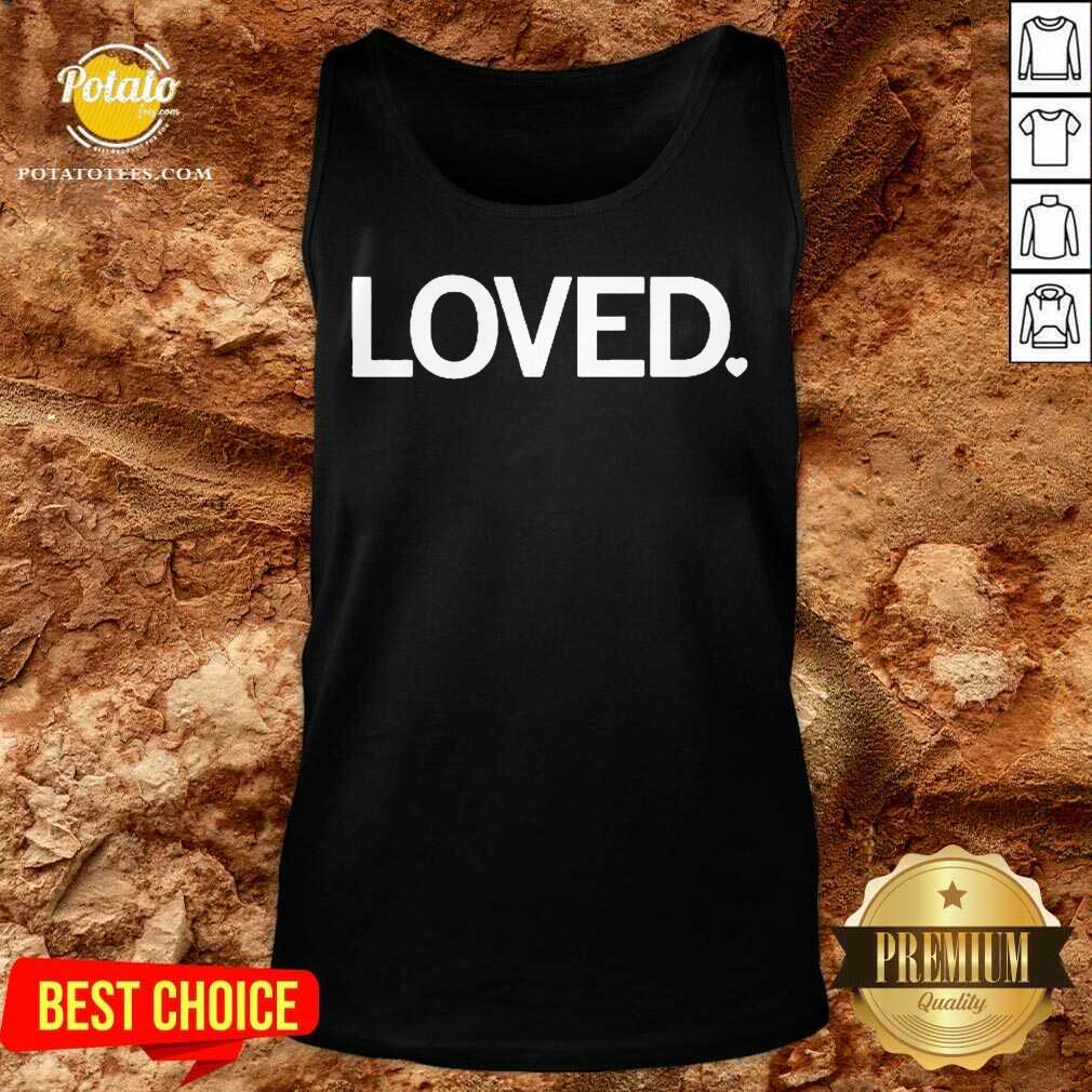 Official I’m Loved Shirt
