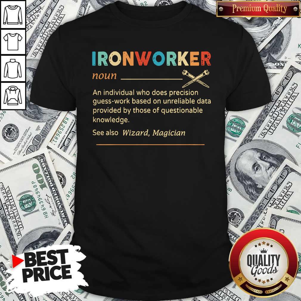 Official Ironworker Definition Shirt
